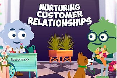 Nurturing Customer Relationships