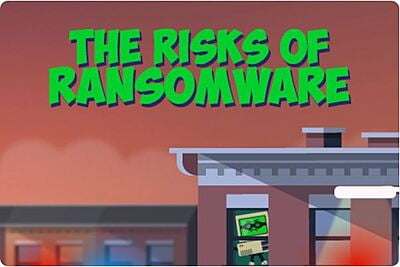 The Risks of Ransomware