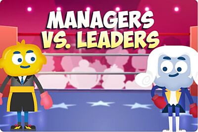 Managers vs. Leaders