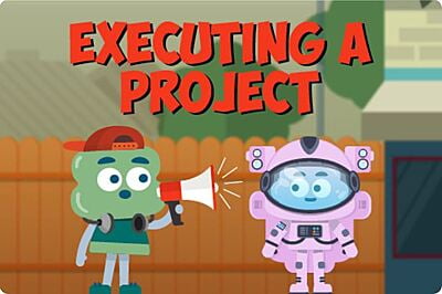 Executing a Project