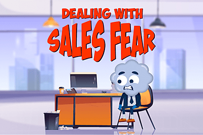 Dealing with Sales Fear