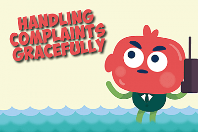 Handling Complaints Gracefully