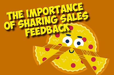 Importance of Sharing Sales Feedback